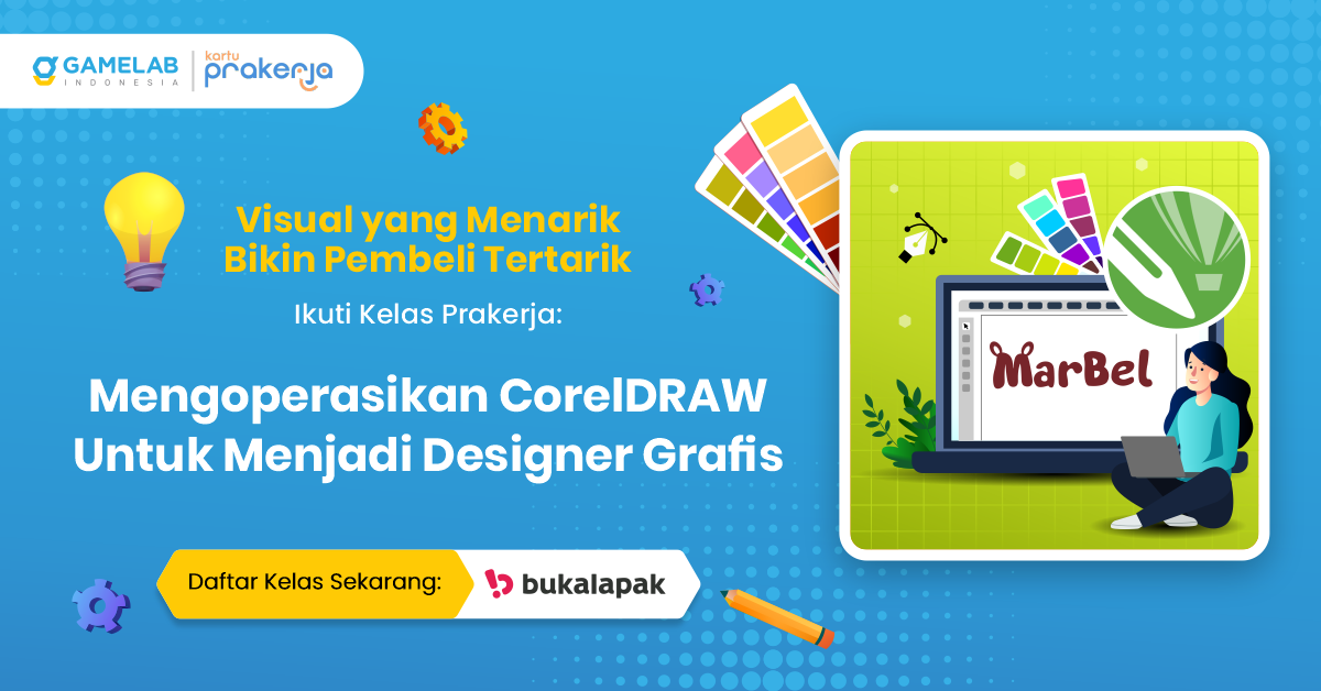 Mengoperasikan CorelDRAW Untuk Menjadi Designer Grafis - GAMELAB.ID