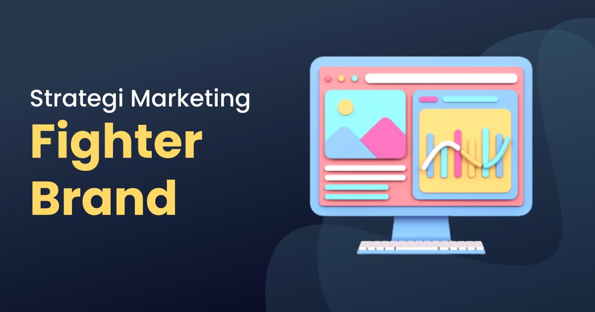Strategi Marketing Fighter Brand Berita Gamelab Indonesia