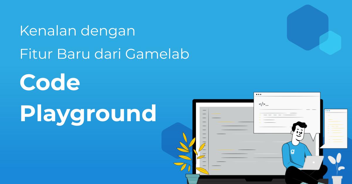 Coding playground. Coding playground