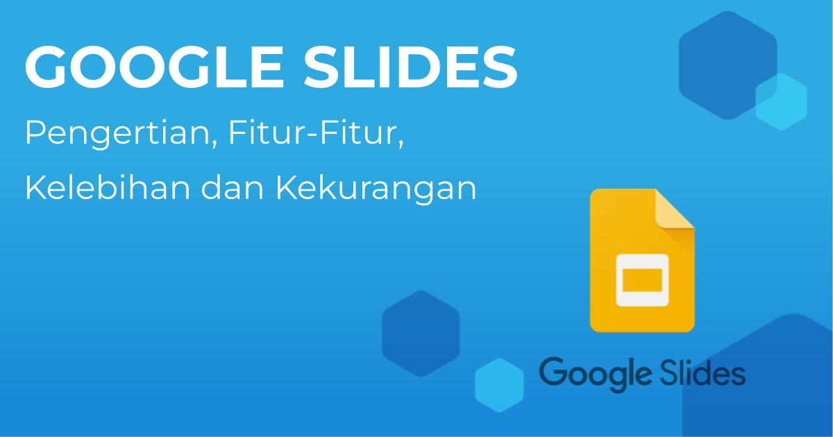 что такое Google Slides что такое Google Slides